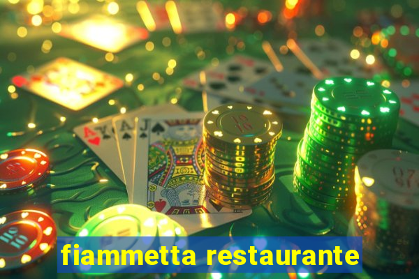 fiammetta restaurante